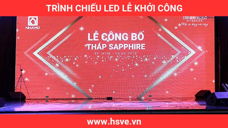 trình chiếu LED lễ khởi công trình chiếu LED lễ khởi công