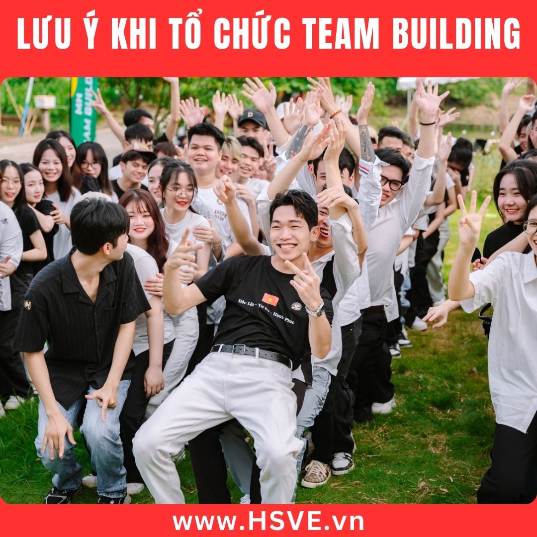 Lưu Ý Quan Trọng Khi Tổ Chức Team Building Ngoài Trời