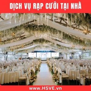 Dịch Vụ Rạp Cưới Tại Nhà Dịch Vụ Rạp Cưới Tại Nhà