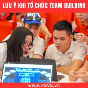 Top 5 Lưu Ý Quan Trọng Khi Tổ Chức Team Building Ngoài Trời Top 5 Lưu Ý Quan Trọng Khi Tổ Chức Team Building Ngoài Trời